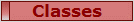 Classes